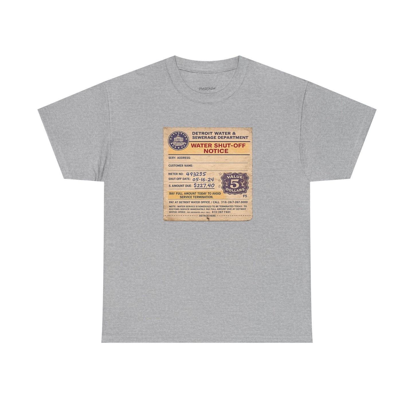 "WATER SHUT-OFF NOTICE" Tee