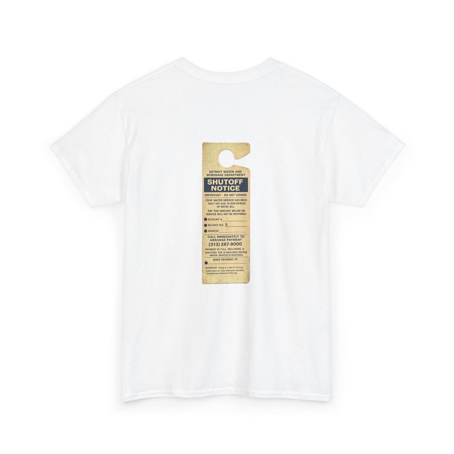 "WATER SHUT-OFF NOTICE" Tee