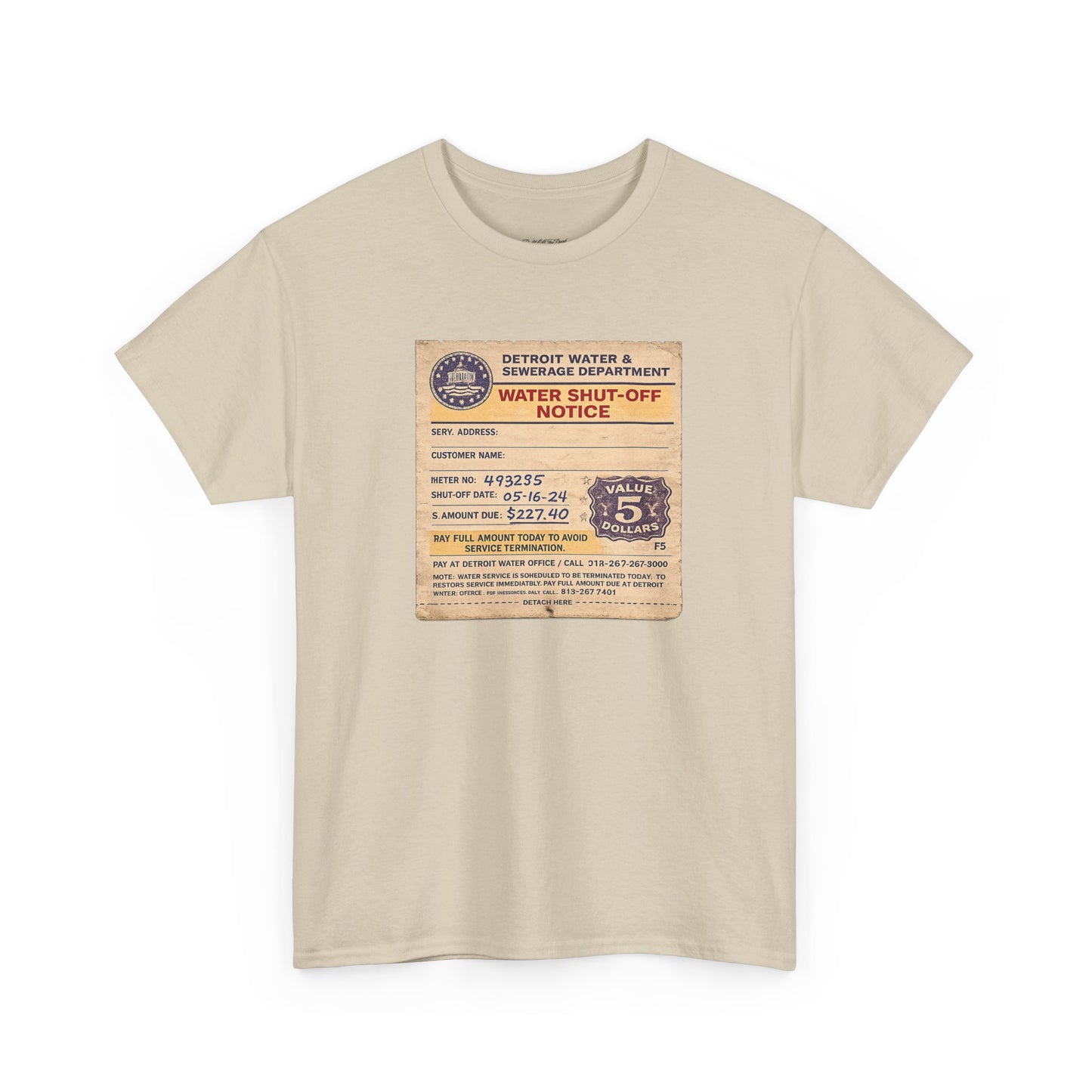 "WATER SHUT-OFF NOTICE" Tee