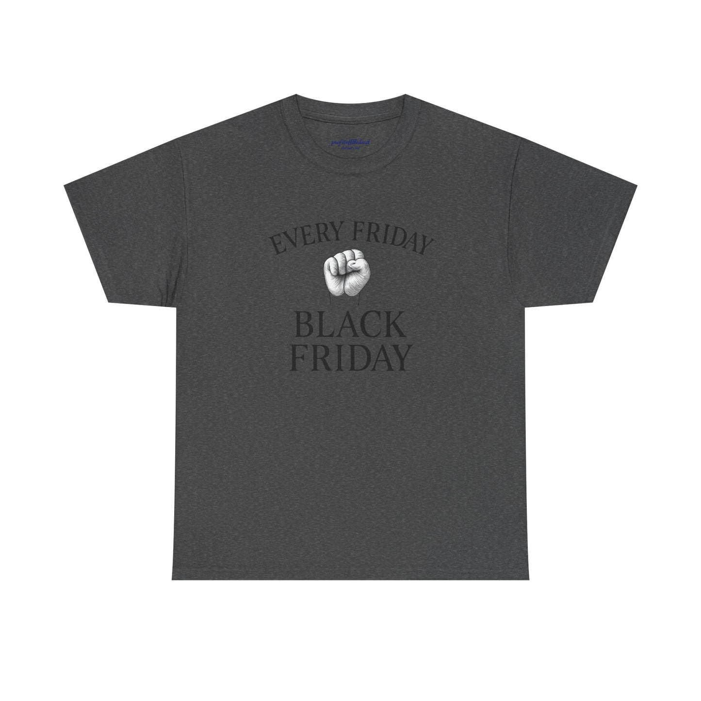 "Black Friday" Unisex Heavy Cotton Tee