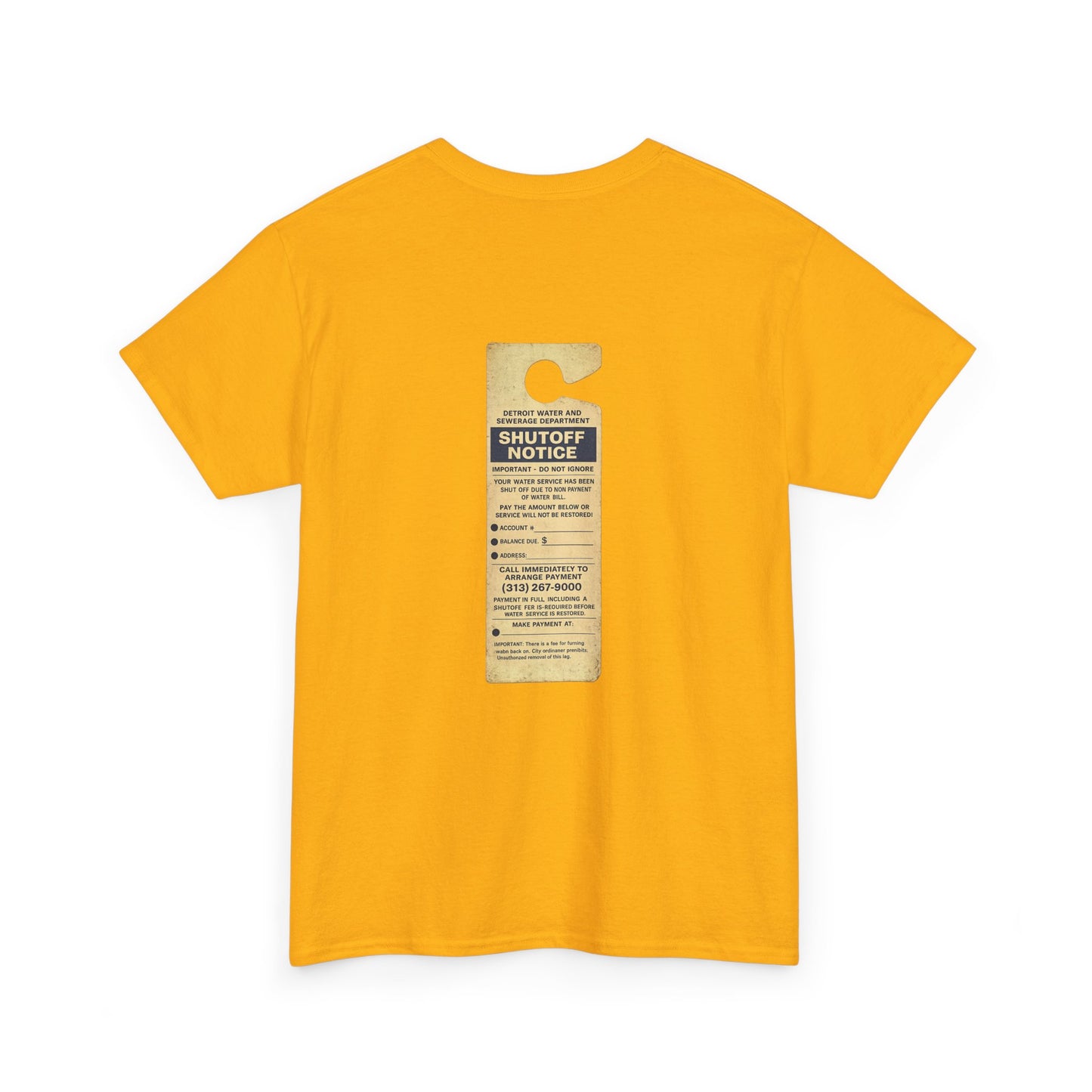 "WATER SHUT-OFF NOTICE" Tee