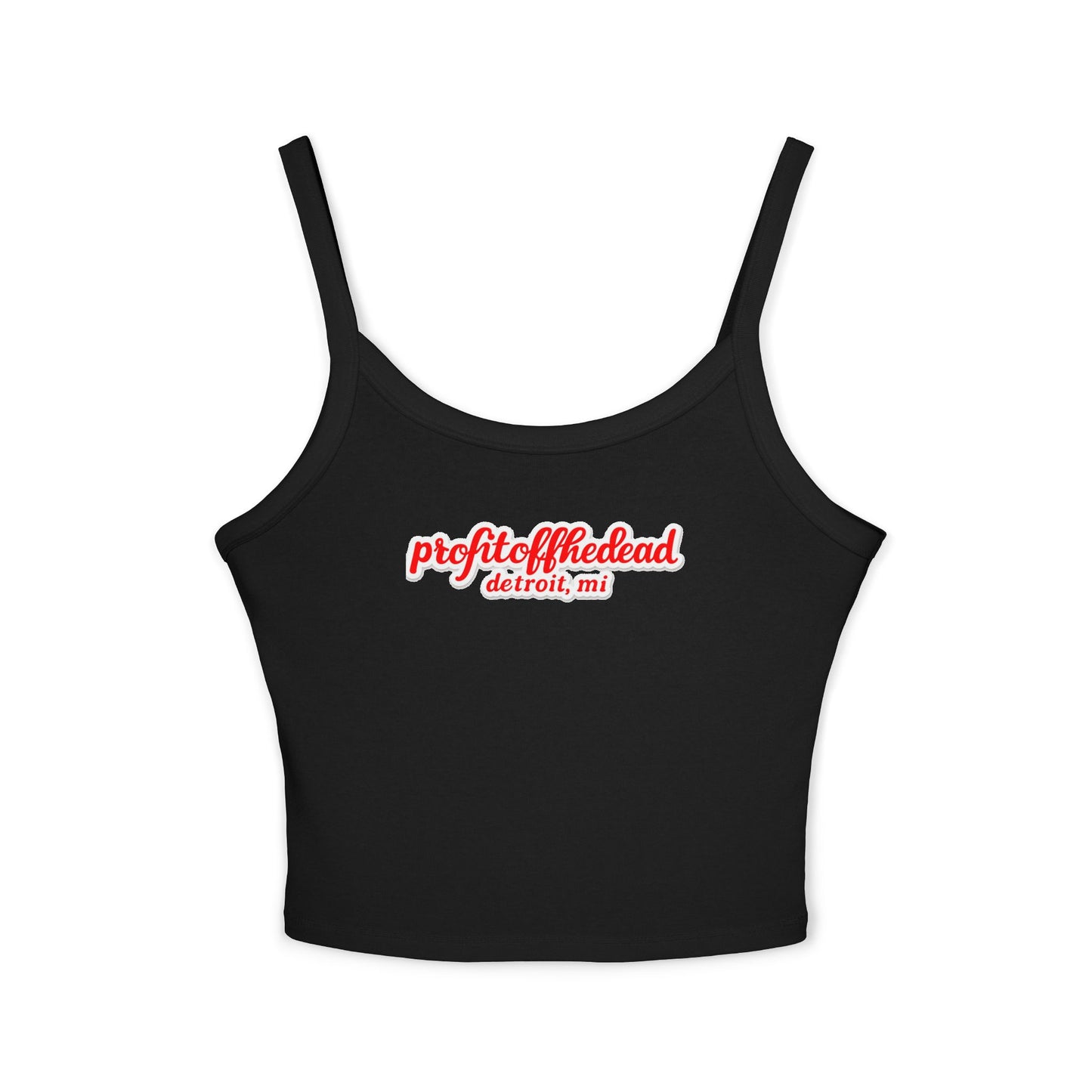 "Profit Off The Dead" Women's Spaghetti Strap Tank Top